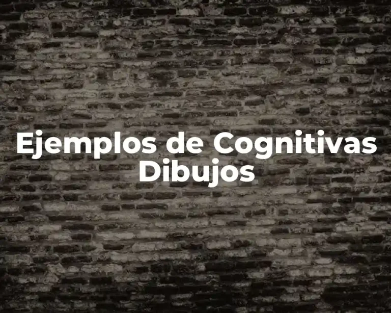 Ejemplos de Cognitivas Dibujos