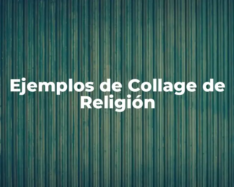 Ejemplos de Collage de Religión