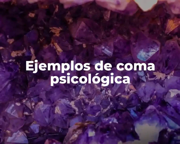 Ejemplos de coma psicológica