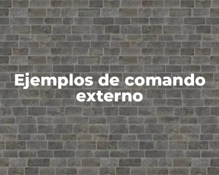 Ejemplos de comando externo