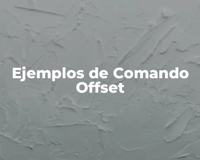 Ejemplos de Comando Offset