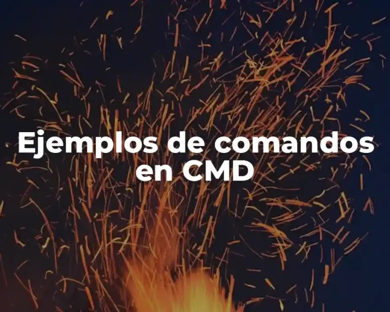 Ejemplos de comandos en CMD