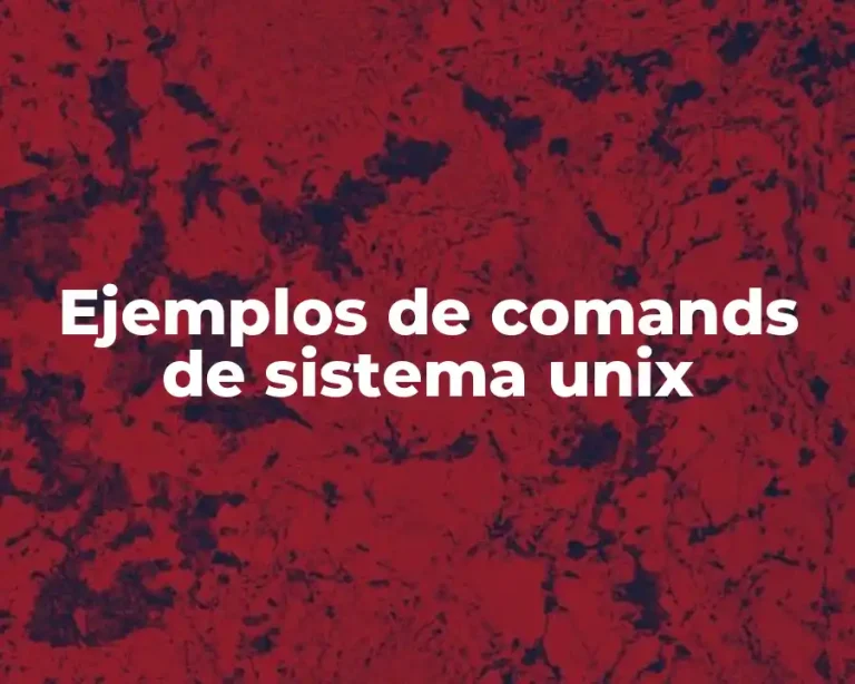 Ejemplos de comands de sistema unix