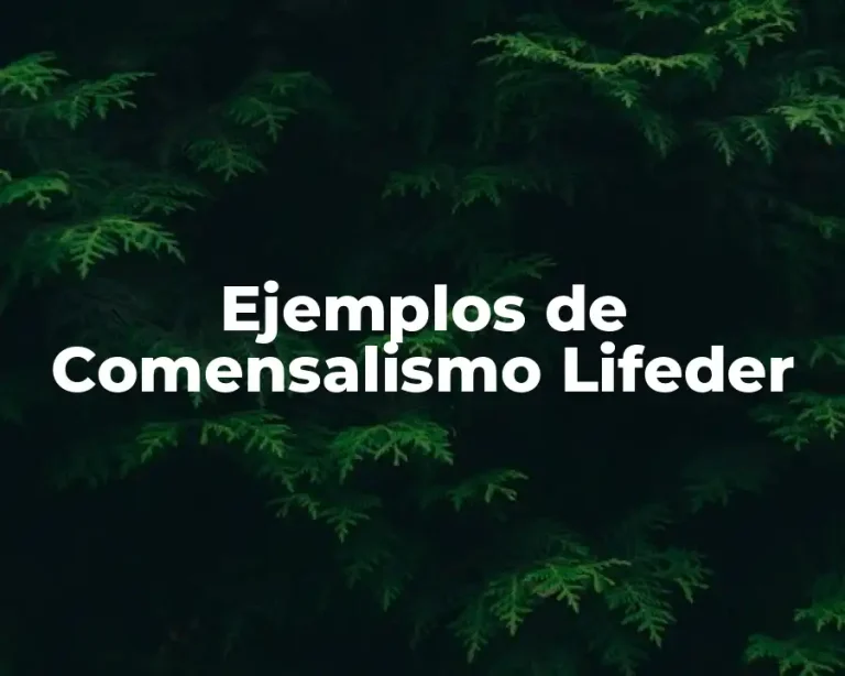 Ejemplos de Comensalismo Lifeder