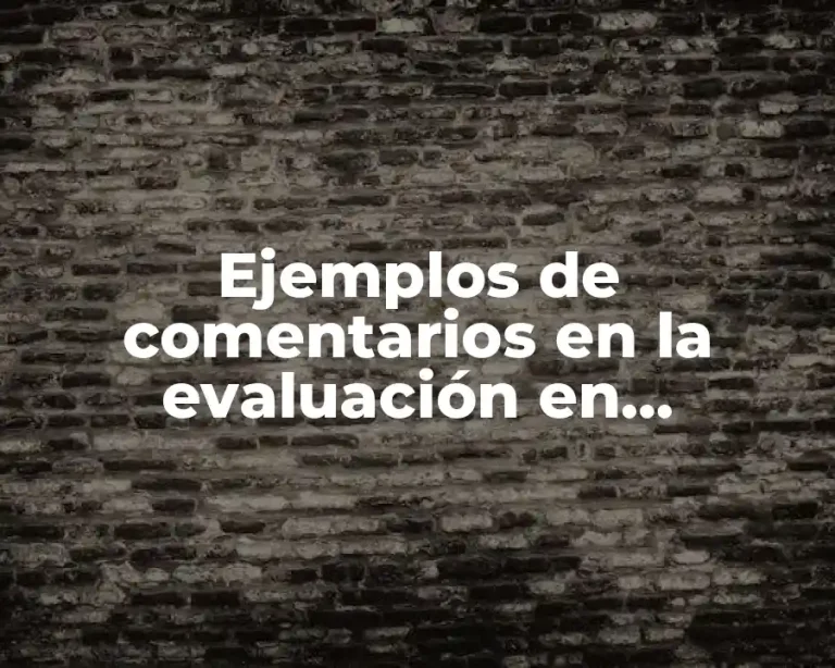 Ejemplos de comentarios en la evaluación en preescolar