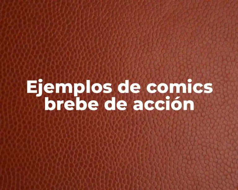 Ejemplos de comics brebe de acción