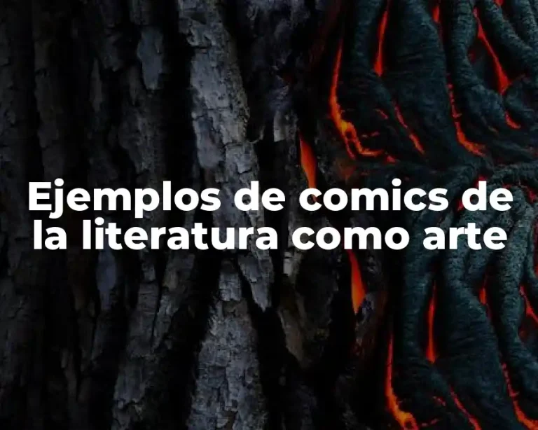 Ejemplos de comics de la literatura como arte