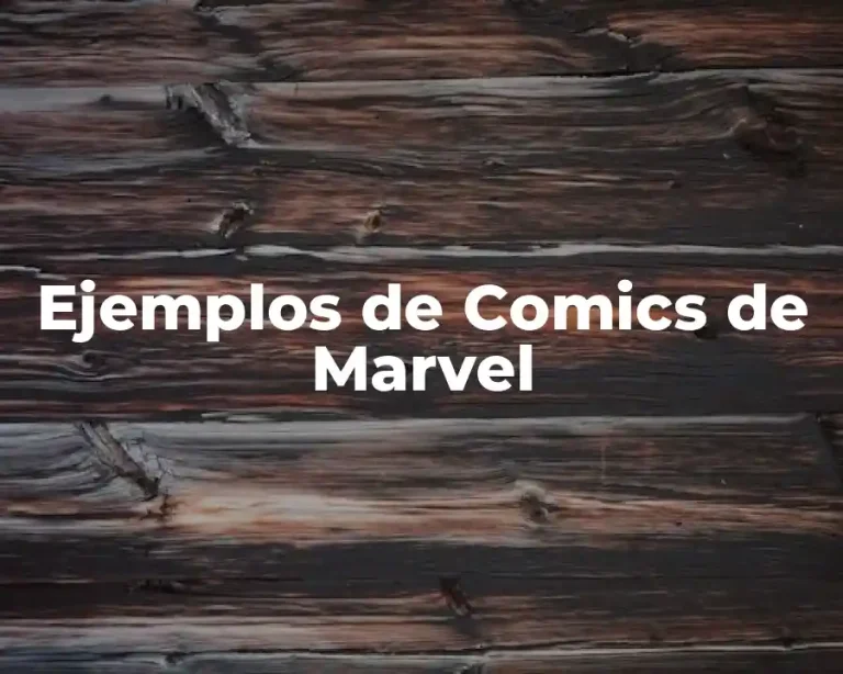 Ejemplos de Comics de Marvel