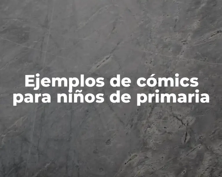 Ejemplos de cómics para niños de primaria