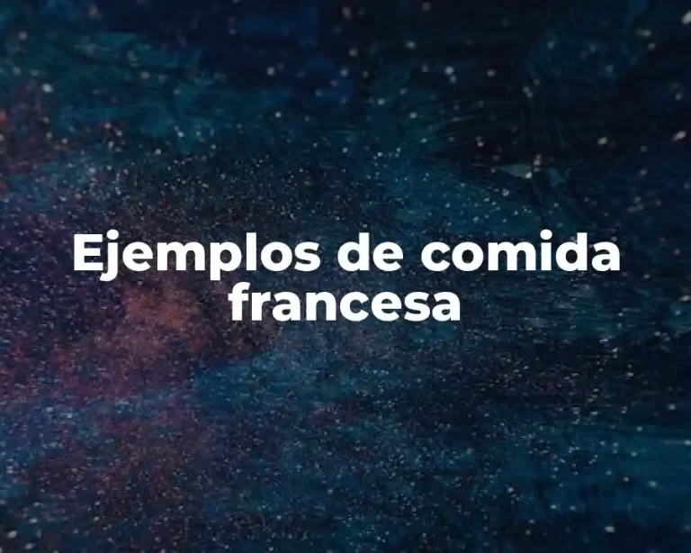 Ejemplos de comida francesa