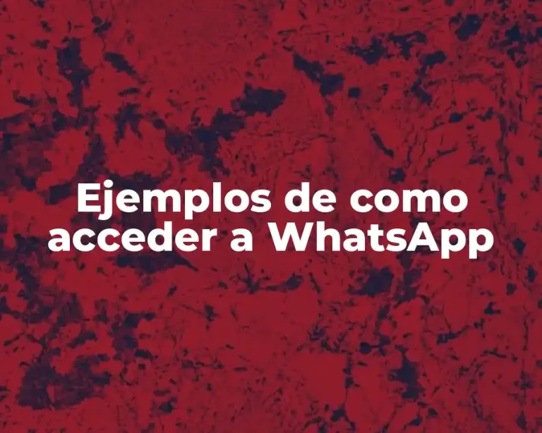 Ejemplos de como acceder a WhatsApp