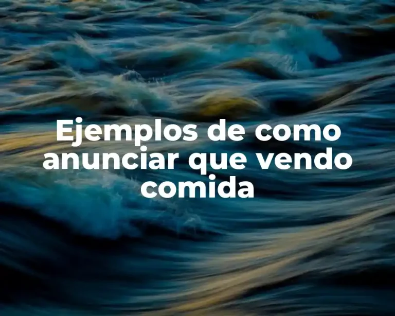 Ejemplos de como anunciar que vendo comida