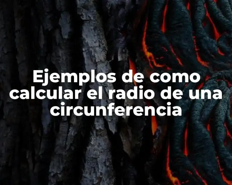 Ejemplos de como calcular el radio de una circunferencia