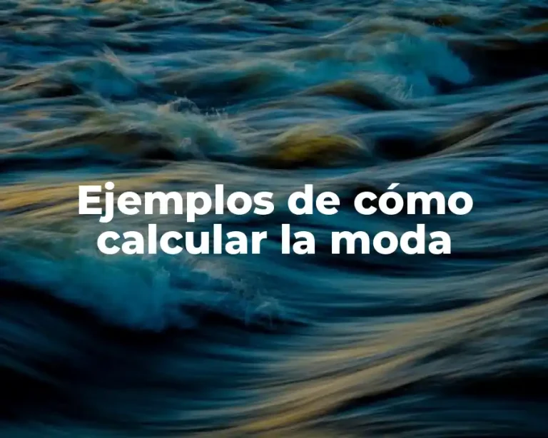 Ejemplos de cómo calcular la moda