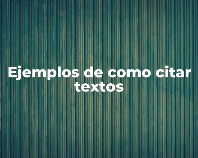 Ejemplos de como citar textos