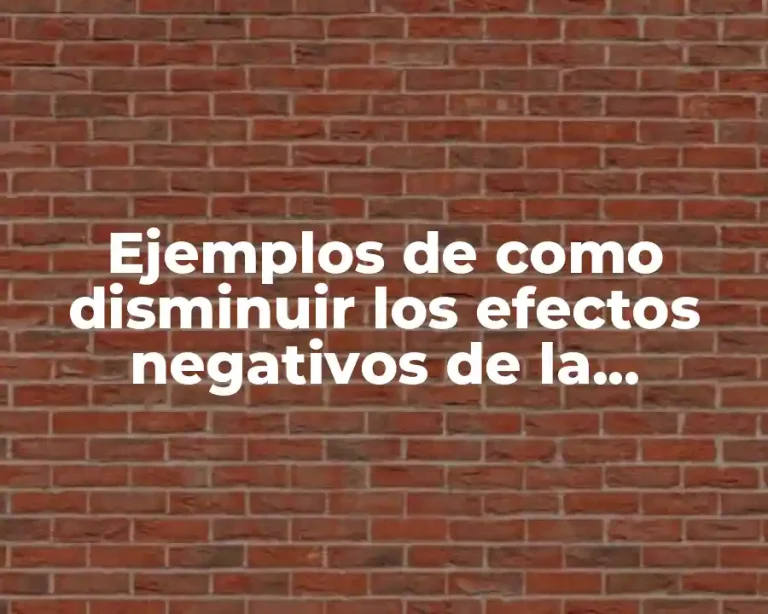 Ejemplos de como disminuir los efectos negativos de la culturización