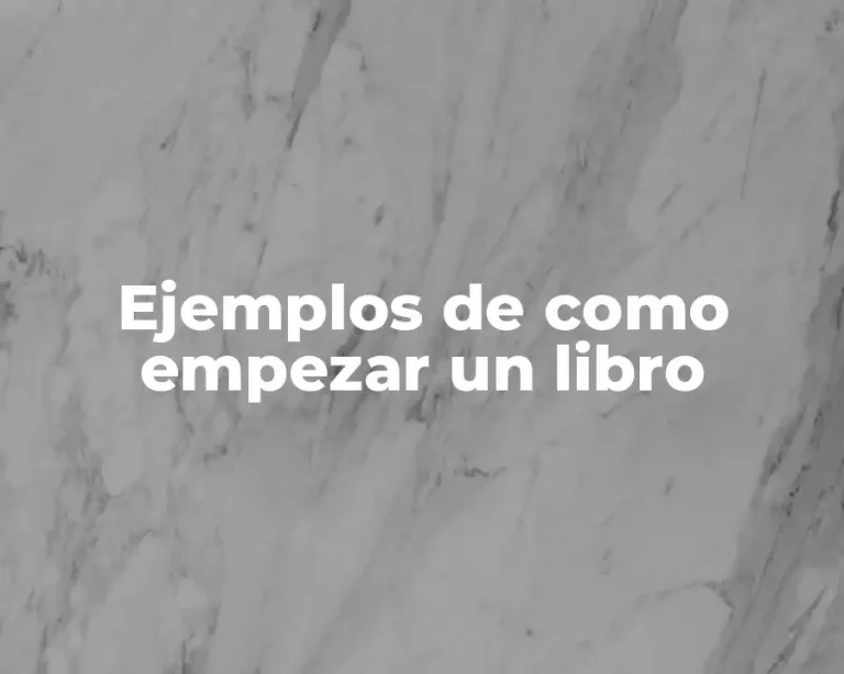 Ejemplos de como empezar un libro