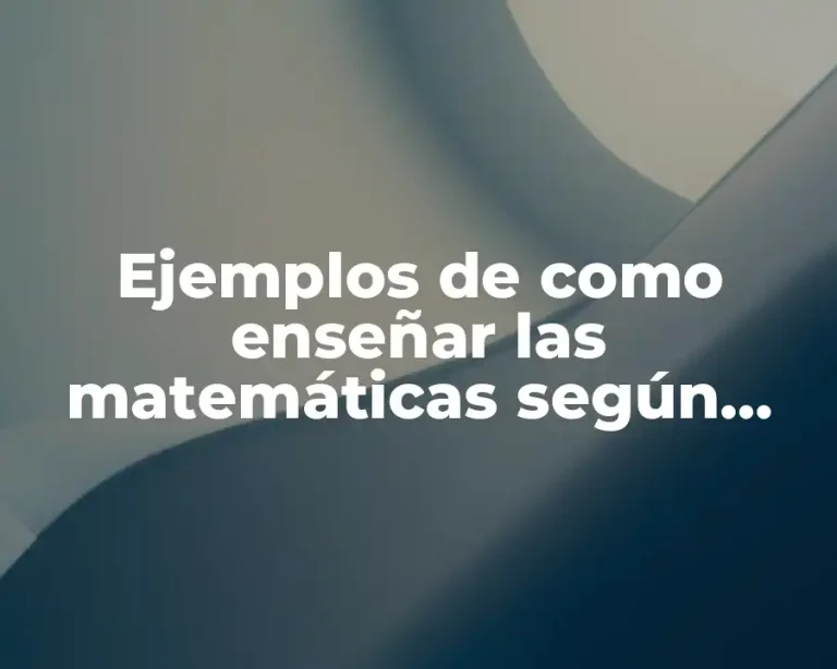 Ejemplos de como enseñar las matemáticas según Vigotsky