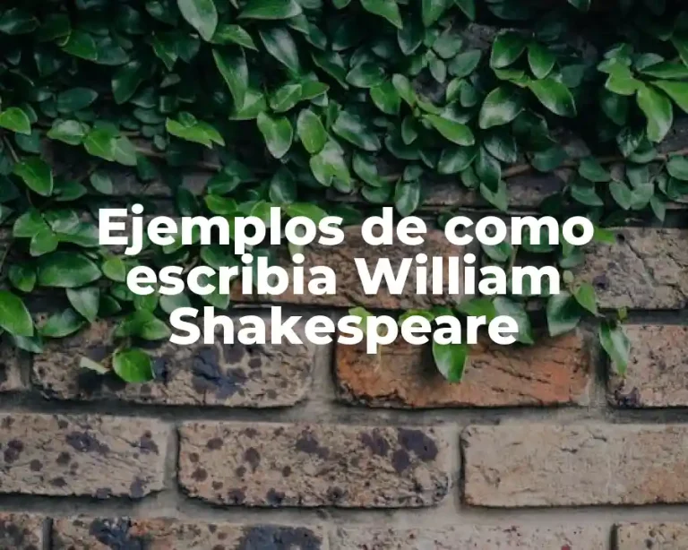 Ejemplos de como escribia William Shakespeare