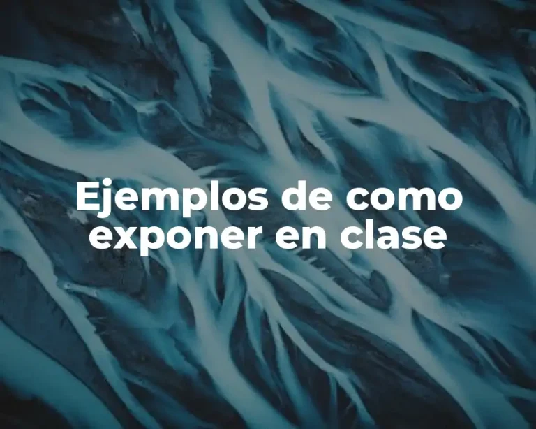 Ejemplos de como exponer en clase