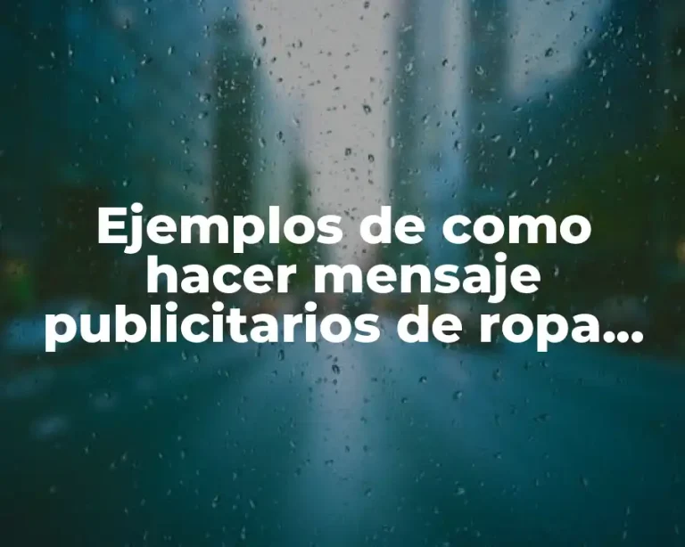 Ejemplos de como hacer mensaje publicitarios de ropa sexi