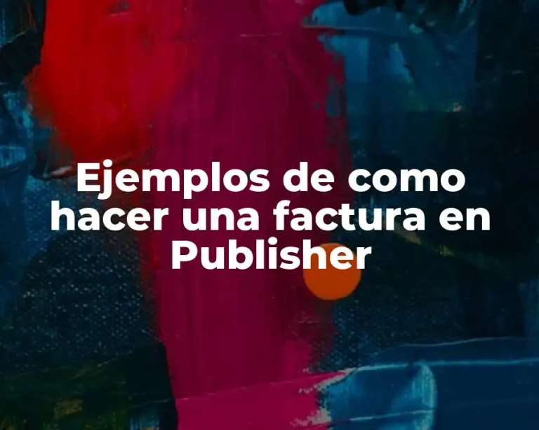 Ejemplos de como hacer una factura en Publisher