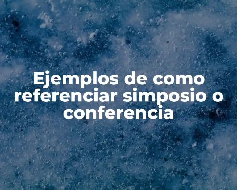 Ejemplos de como referenciar simposio o conferencia