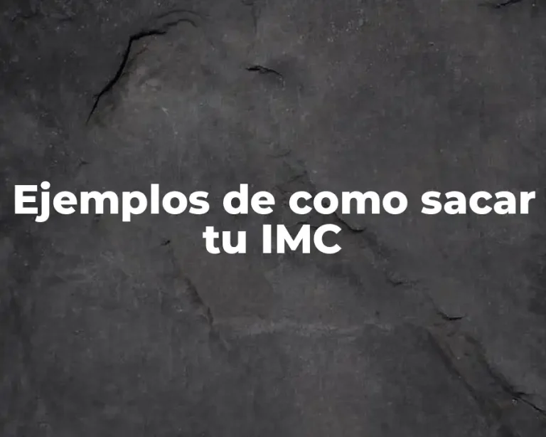 Ejemplos de como sacar tu IMC
