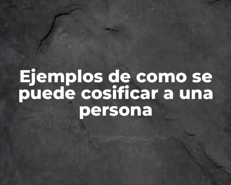 Ejemplos de como se puede cosificar a una persona