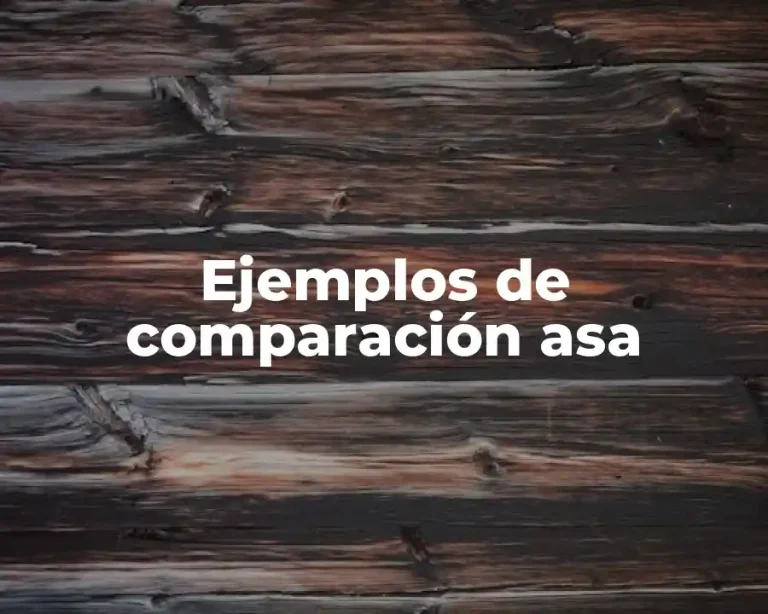 Ejemplos de comparación asa