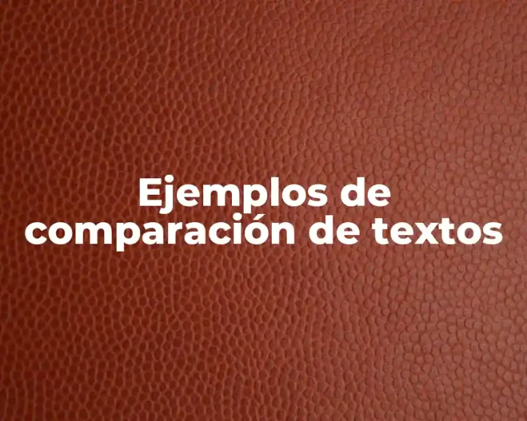 Ejemplos de comparación de textos
