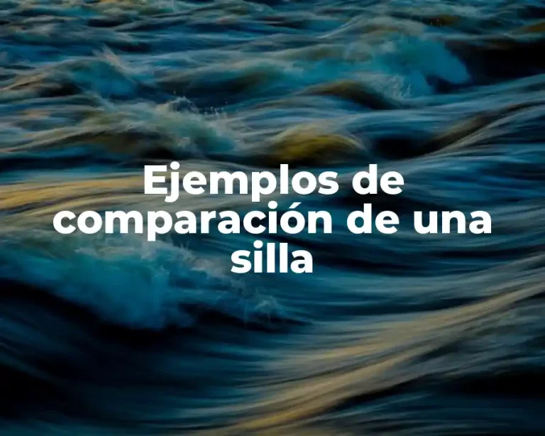 Ejemplos de comparación de una silla