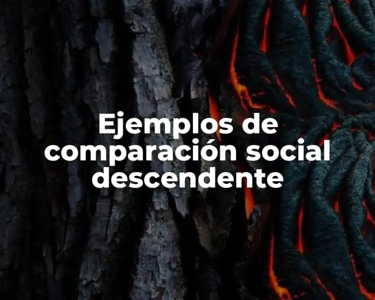 Ejemplos de comparación social descendente