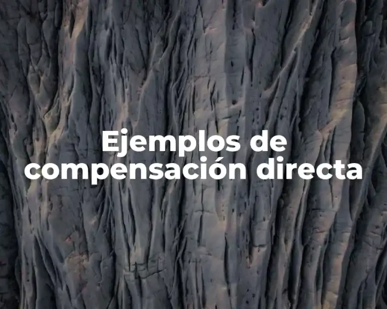Ejemplos de compensación directa