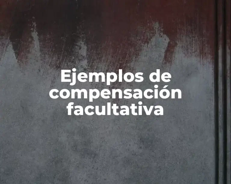 Ejemplos de compensación facultativa