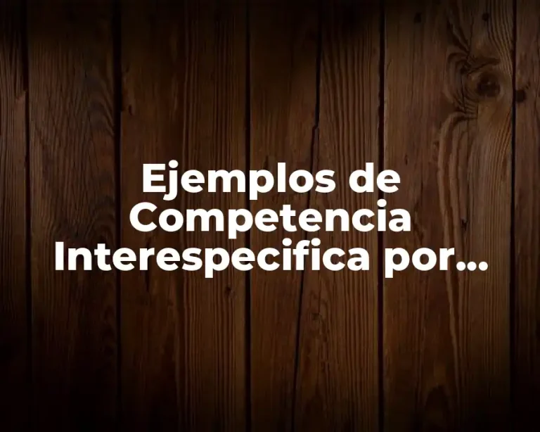 Ejemplos de Competencia Interespecifica por Explotación