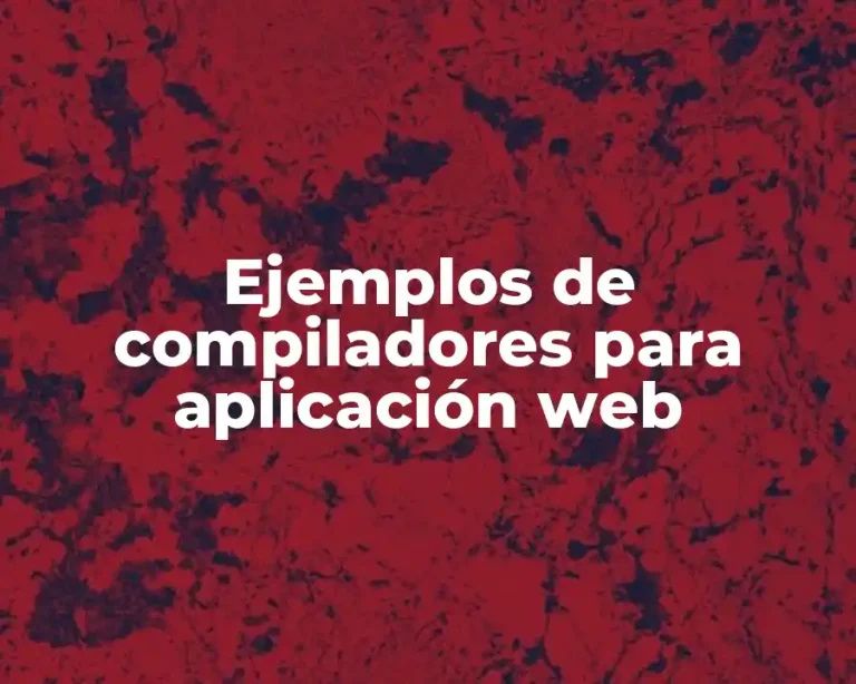 Ejemplos de compiladores para aplicación web