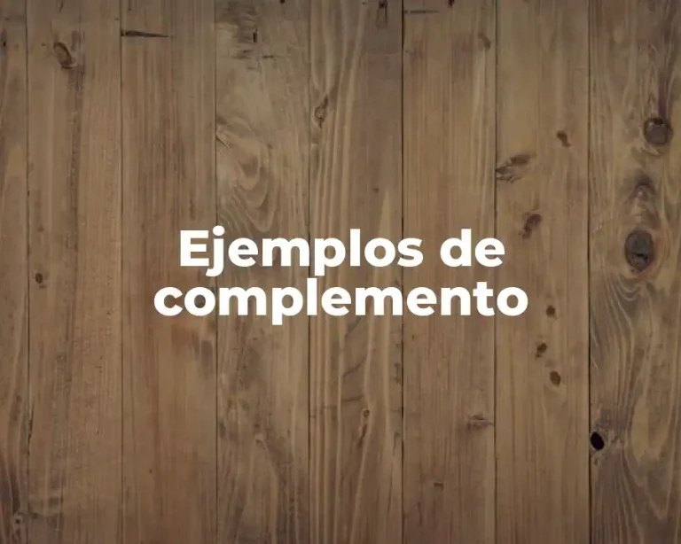 Ejemplos de complemento