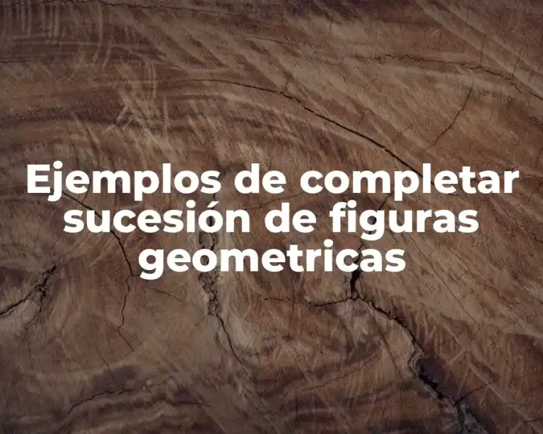 Ejemplos de completar sucesión de figuras geometricas