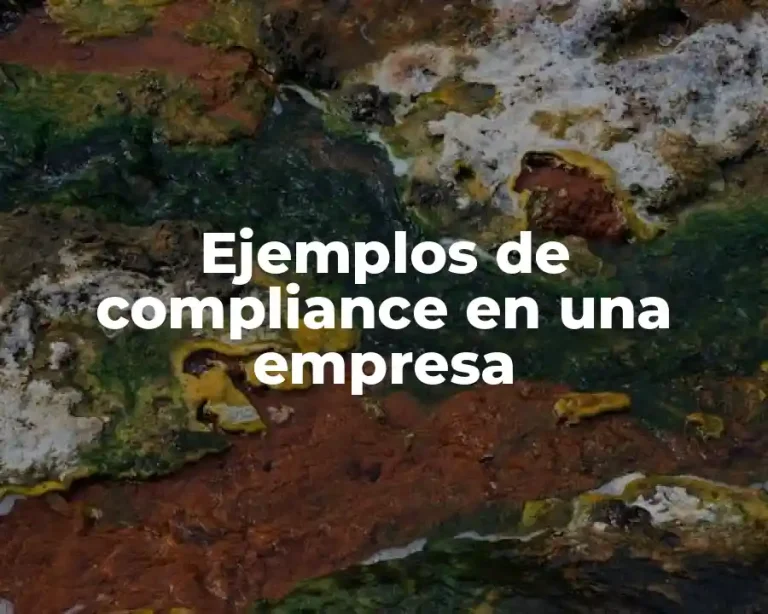 Ejemplos de compliance en una empresa