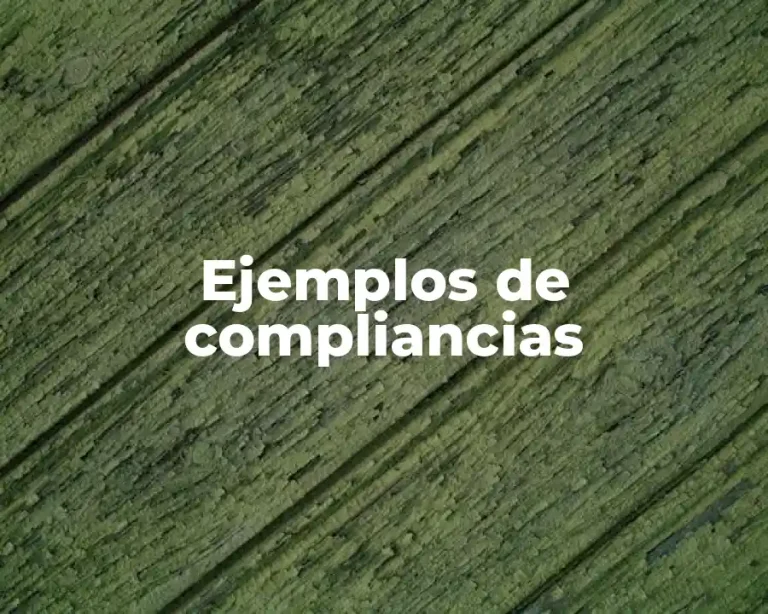 Ejemplos de compliancias