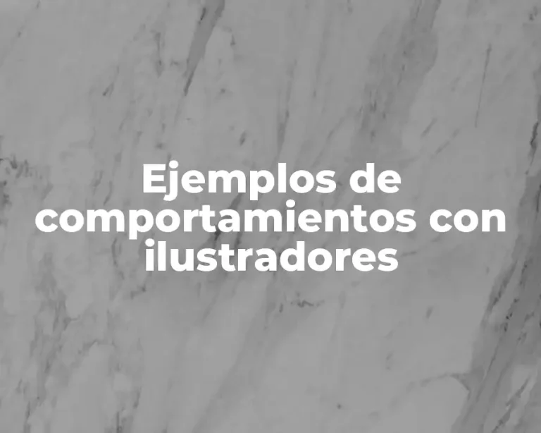 Ejemplos de comportamientos con ilustradores