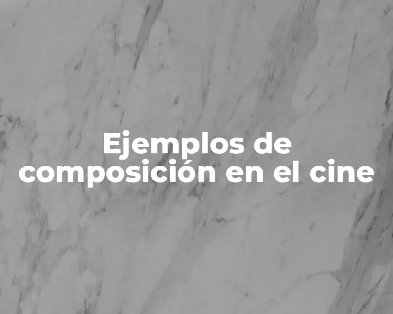 Ejemplos de composición en el cine