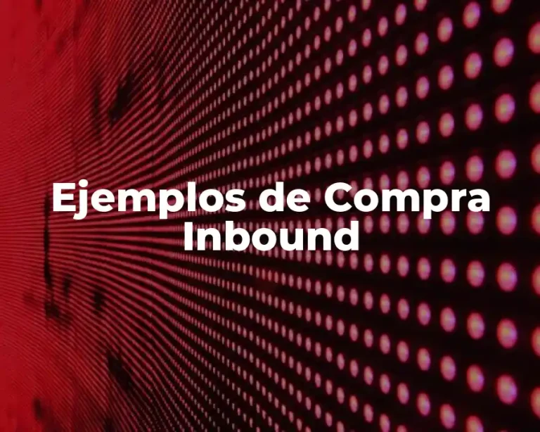 Ejemplos de Compra Inbound