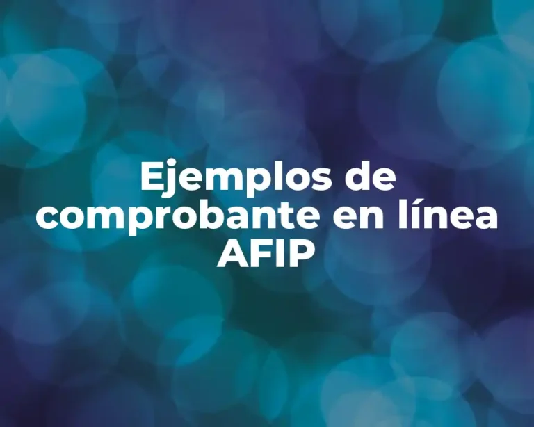 Ejemplos de comprobante en línea AFIP