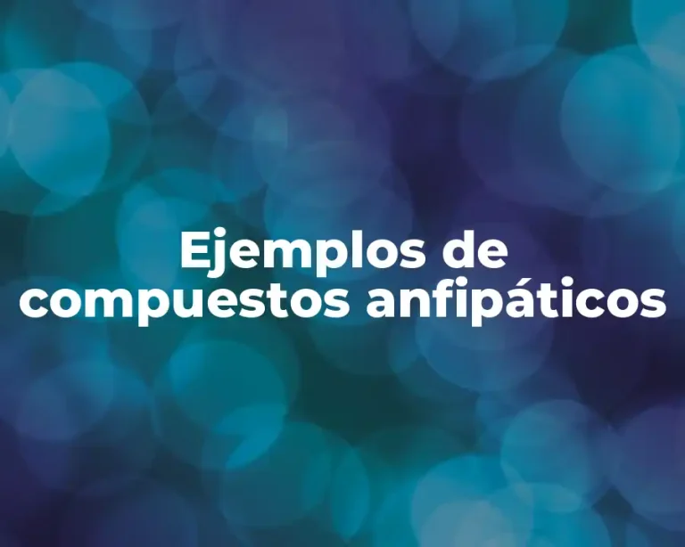 Ejemplos de compuestos anfipáticos