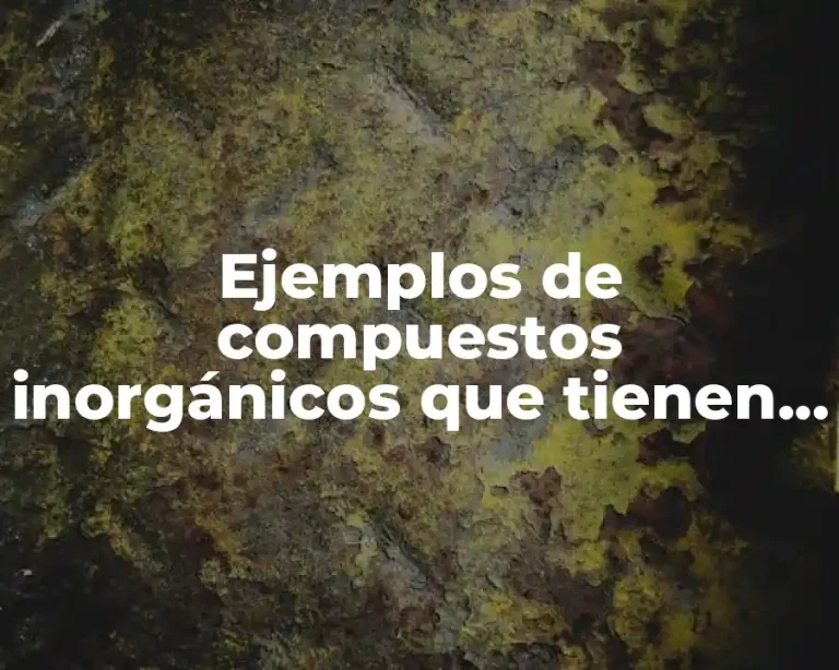 Ejemplos de compuestos inorgánicos que tienen carbono