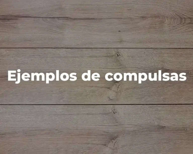 Ejemplos de compulsas
