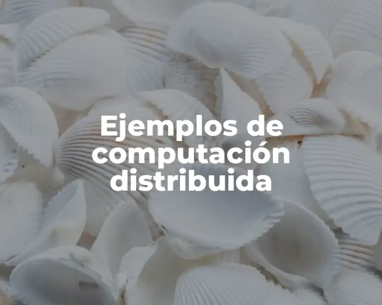 Ejemplos de computación distribuida