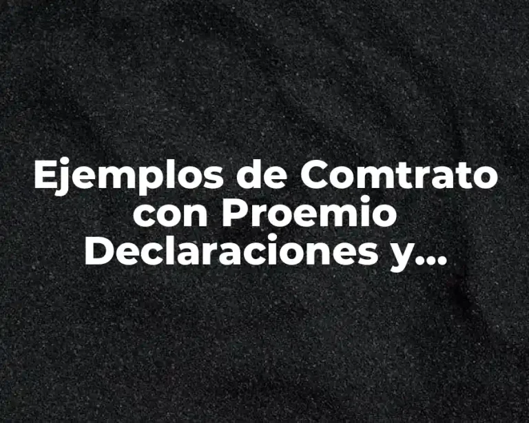 Ejemplos de Comtrato con Proemio Declaraciones y Clausulas
